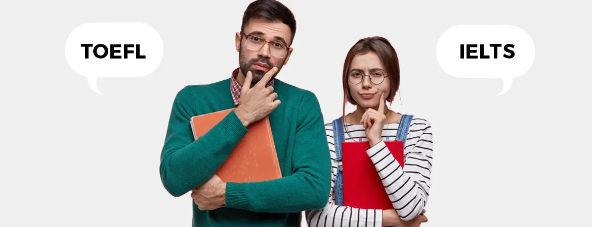 Quel test choisir : TOEFL ou IELTS ?